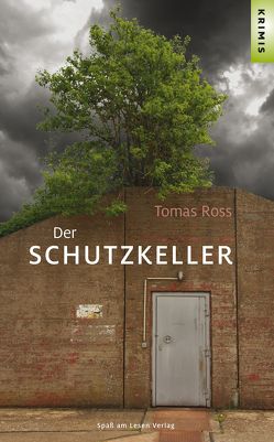 Der Schutzkeller von Bettina Stoll Translations, Ross,  Tomas