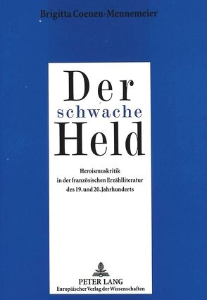 Der schwache Held von Coenen-Mennemeier,  Brigitta