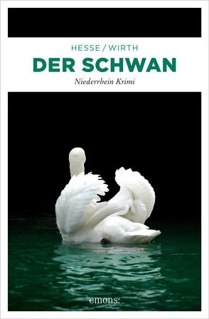 Der Schwan von Hesse,  Thomas, Wirth,  Renate