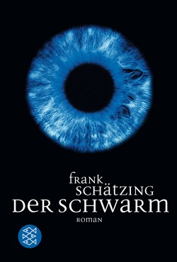 Der Schwarm von Schätzing,  Frank