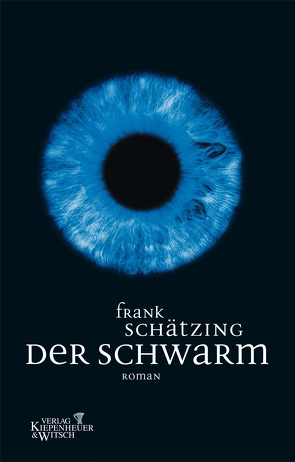 Der Schwarm von Schätzing,  Frank