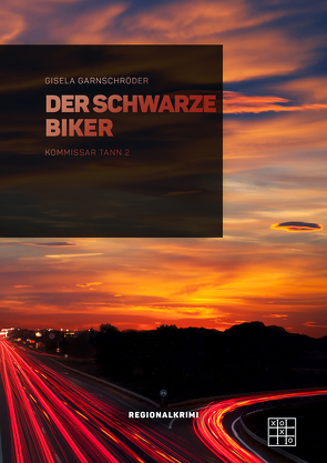 Der schwarze Biker von Garnschröder,  Gisela