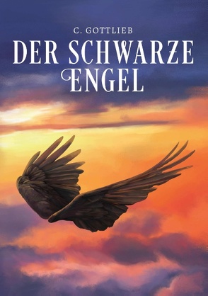 Der schwarze Engel von Gottlieb,  C.
