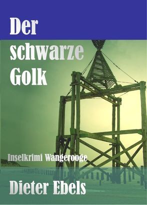 Der schwarze Golk von Ebels,  Dieter