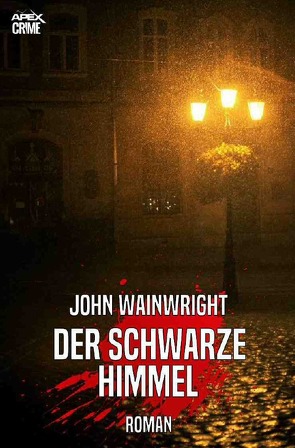 DER SCHWARZE HIMMEL von Wainwright,  John