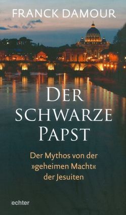 Der schwarze Papst von Damour,  Franck, Knollmeyer,  Cornelia M