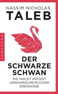 Der Schwarze Schwan von Pross-Gill,  Ingrid, Taleb,  Nassim Nicholas