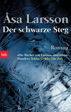 Der schwarze Steg von Haefs,  Gabriele, Larsson,  Åsa