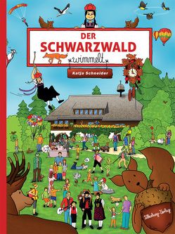 Der Schwarzwald wimmelt von Schneider,  Katja