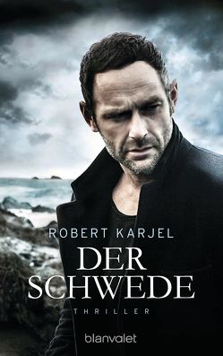 Der Schwede von Doerries,  Maike, Karjel,  Robert