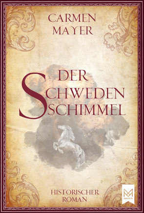 Der Schwedenschimmel von Mayer,  Carmen