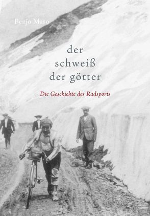 Der Schweiß der Götter von Bönig,  Christoph, Maso,  Benjo