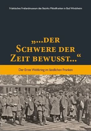 „… der Schwere der Zeit bewußt …“ von May,  Herbert, Rodenberg,  Markus