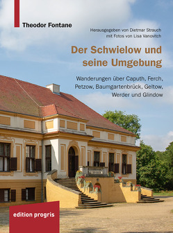 Der Schwielow und seine Umgebung von Fontane,  Theodor, Strauch,  Dietmar, Vanovitch,  Lisa