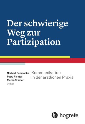 Der schwierige Weg zur Partizipation von Richter,  Petra, Schmacke,  Norbert, Stamer,  Maren