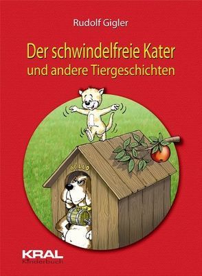 Der schwindelfreie Kater von Gigler,  Rudolf, Schuppler,  Rudolf