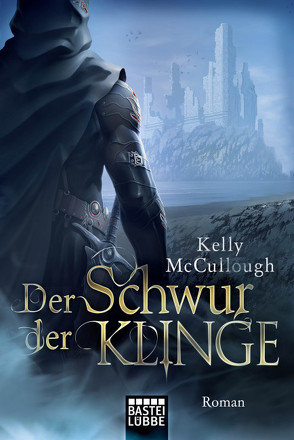 Der Schwur der Klinge von McCullough,  Kelly, Meier,  Frauke