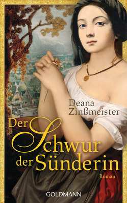 Der Schwur der Sünderin von Zinßmeister,  Deana