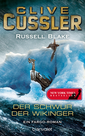 Der Schwur der Wikinger von Blake,  Russell, Cussler,  Clive, Kubiak,  Michael