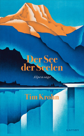 Der See der Seelen von Krohn,  Tim