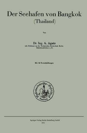 Der Seehafen von Bangkok von Agatz,  Arnold