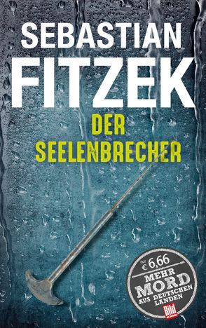 Der Seelenbrecher von Fitzek,  Sebastian