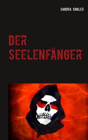 Der Seelenfänger von Engler,  Sandra