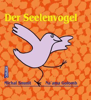 Der Seelenvogel von Golomb,  Na''ama, Pressler,  Mirjam, Snunit,  Michal