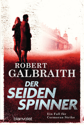 Der Seidenspinner von Bergner,  Wulf, Galbraith,  Robert, Göhler,  Christoph, Kurz,  Kristof