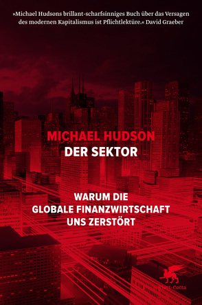 Der Sektor von Gebauer,  Stephan, Hudson,  Michael, Merkel,  Dorothee, Schmidt,  Thorsten