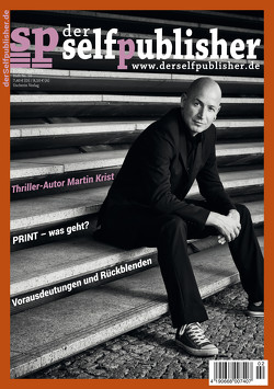 der selfpublisher 10, 2-2018, Heft 10, Juni 2018 von Anders,  Mareen, Benke-Bursian,  Rosemarie, Gronemeyer,  Matthias, Johanus,  Marcus, Krist,  Martin, Pavlovic,  Susanne, Rörsch,  Tanja, Seul,  Shirley Michaela, Stährmann,  Birte, Uschtrin,  Sandra