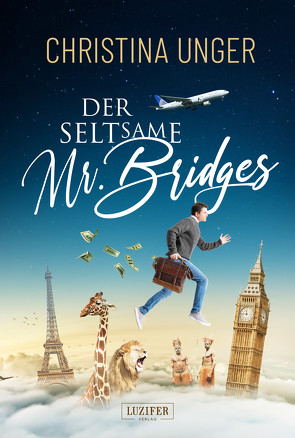 DER SELTSAME MR. BRIDGES von Unger,  Christina