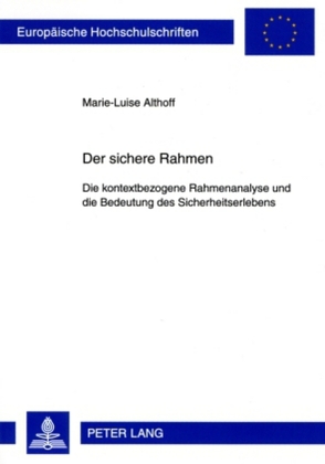 Der sichere Rahmen von Althoff,  Marie-Luise