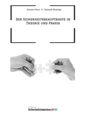 Der Sicherheitsbeauftragte in Theorie und Praxis von Khawaja,  Osamah, Muro,  Donato