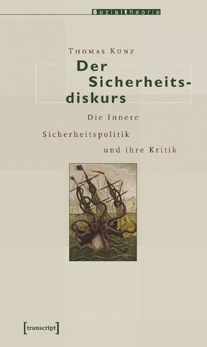 Der Sicherheitsdiskurs von Kunz,  Thomas