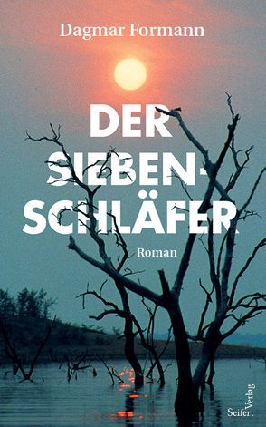 Der Siebenschläfer von Formann,  Dagmar