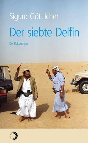Der siebte Delfin von Göttlicher,  Sigurd