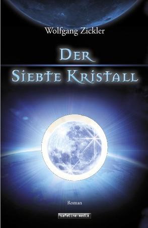 Der siebte Kristall von Caretta,  Marc, Zickler,  Wolfgang