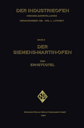 Der Siemens-Martin-Ofen von Cotel,  Ernst