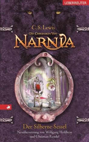 Der silberne Sessel (Die Chroniken von Narnia, Bd. 6) von Hohlbein,  Wolfgang, Lewis,  Clive Staples, Rendel,  Christian