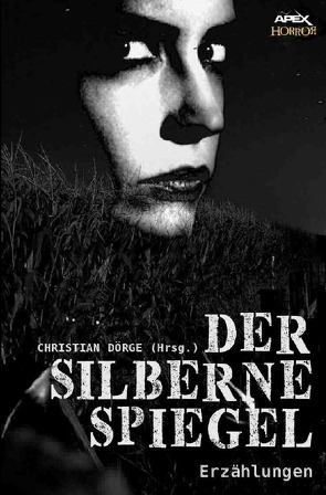 DER SILBERNE SPIEGEL von Dörge,  Christian