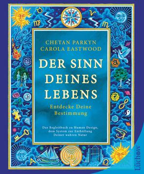 Der Sinn Deines Lebens von Bahlinger,  Anna, Canfield,  Jack, Eastwood,  Carola, Parkyn,  Chetan