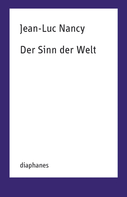 Der Sinn der Welt von Nancy,  Jean-Luc, Osten,  Esther von der