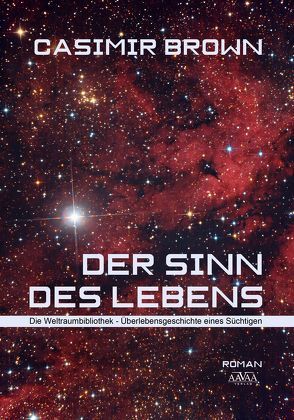 Der Sinn des Lebens – Großdruck von Brown,  Casimir