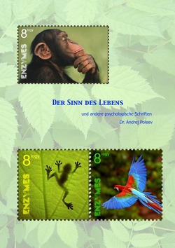 Der Sinn des Lebens und andere psychologische Schriften. von Poleev,  Andrej