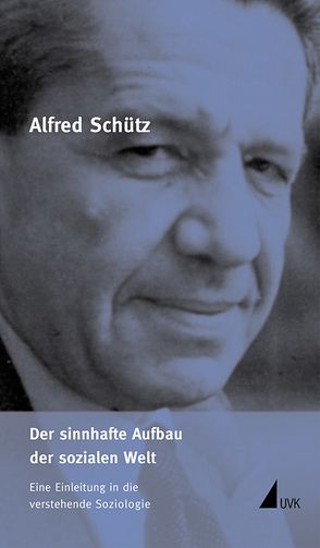 Der sinnhafte Aufbau der sozialen Welt von Endreß,  Martin, Renn,  Joachim, Schütz,  Alfred