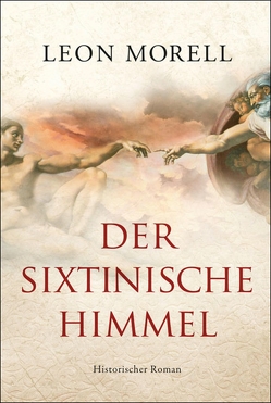 Der sixtinische Himmel von Morell,  Leon