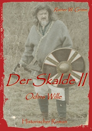 Der Skalde II von Grimm,  Rainer W.