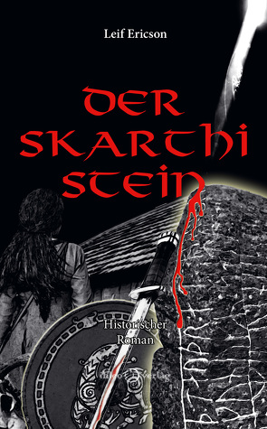 Der Skarthi-Stein von Ericson,  Leif