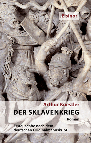 Der Sklavenkrieg von Koestler,  Arthur, MacAdam,  Henry